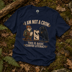 I am Not a Crow, This is Basic Covid Literacy Otto and Echo T‑Shirt