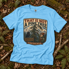 That is Not a Pine Tree, Field Guide Says No Version 1 T‑Shirt