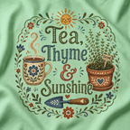 Tea, Thyme, and Sunshine T‑Shirt