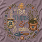 Tea, Thyme, and Sunshine T‑Shirt