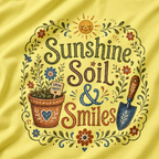 Sunshine, Soil, and Smiles T‑Shirt