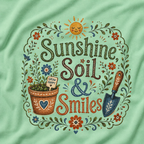 Sunshine, Soil, and Smiles T‑Shirt