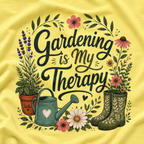 Gardening is My Therapy T‑Shirt