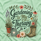 Gardening is My Therapy T‑Shirt