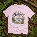 Gardening is My Therapy T‑Shirt