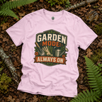 Garden Mode, Always On T‑Shirt