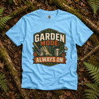 Garden Mode, Always On T‑Shirt