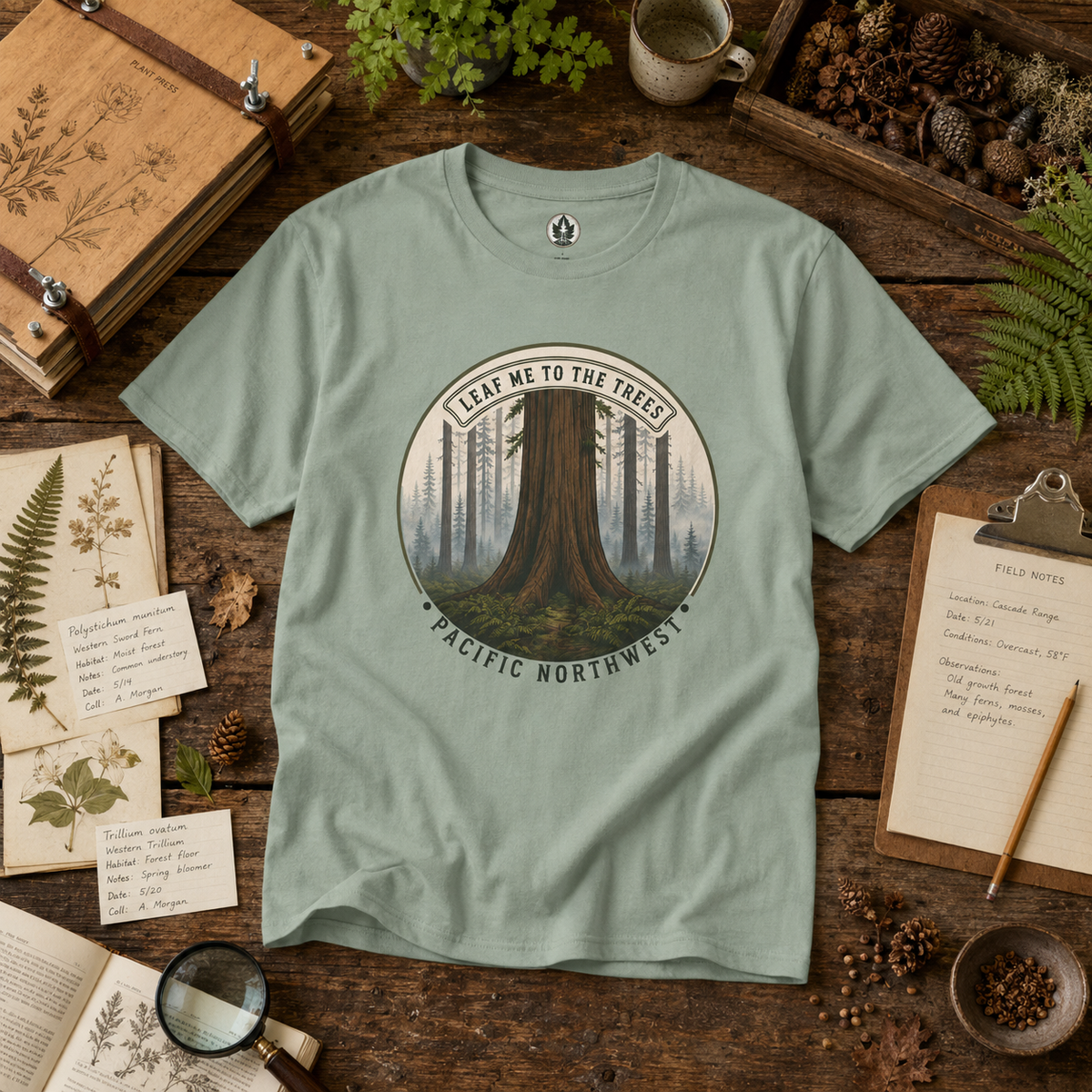 Leaf Me to the Trees Pacific Northwest Tree T‑Shirt