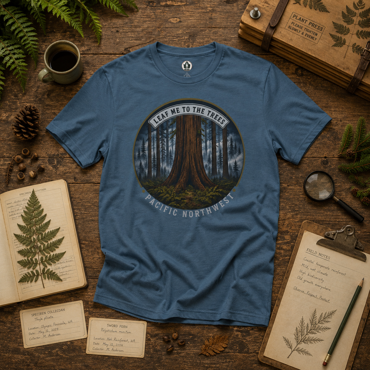 Leaf Me to the Trees Pacific Northwest Tree T‑Shirt