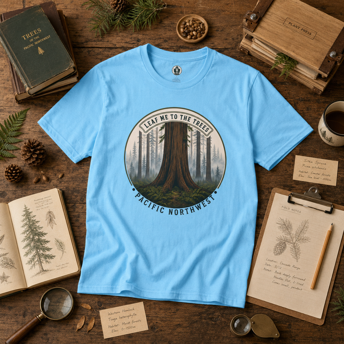 Leaf Me to the Trees Pacific Northwest Tree T‑Shirt