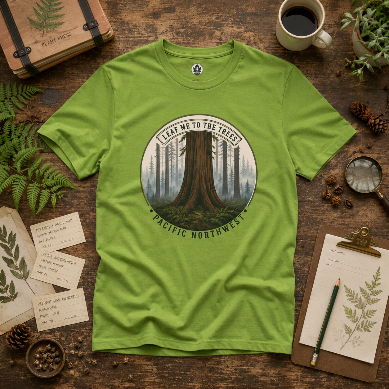 Leaf Me to the Trees Pacific Northwest Tree T‑Shirt