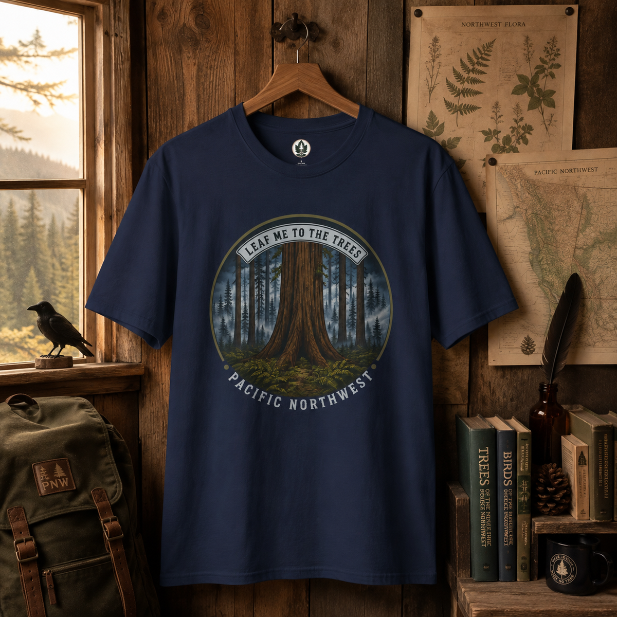 Leaf Me to the Trees Pacific Northwest Tree T‑Shirt