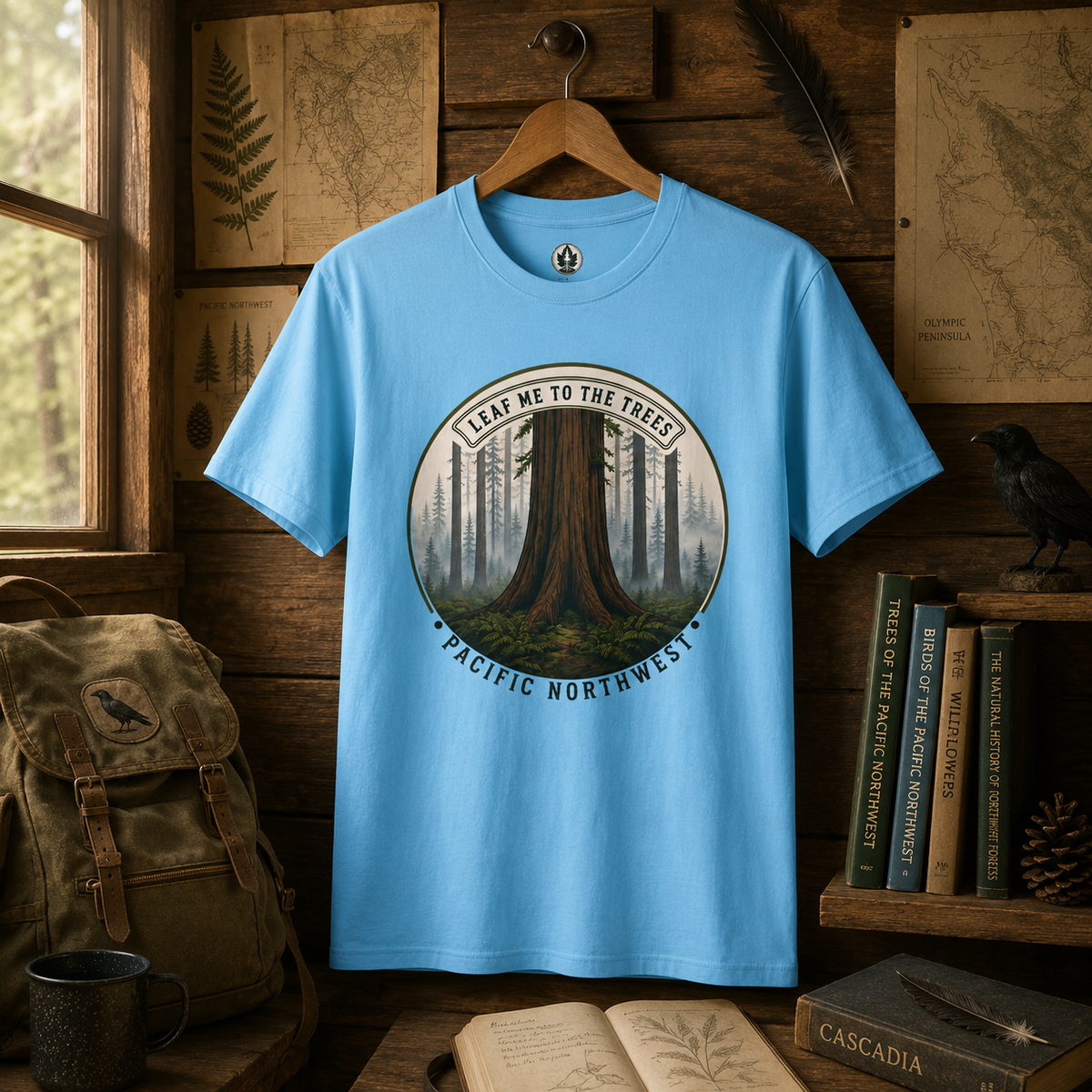 Leaf Me to the Trees Pacific Northwest Tree T‑Shirt