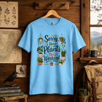 Sorry, I Have Plants This Weekend T‑Shirt