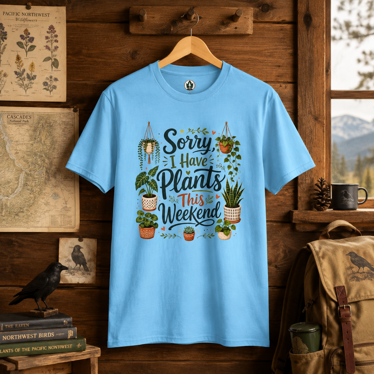 Sorry, I Have Plants This Weekend T‑Shirt