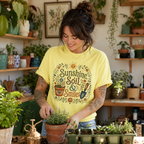 Sunshine, Soil, and Smiles T‑Shirt