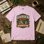 Garden Mode, Always On T‑Shirt