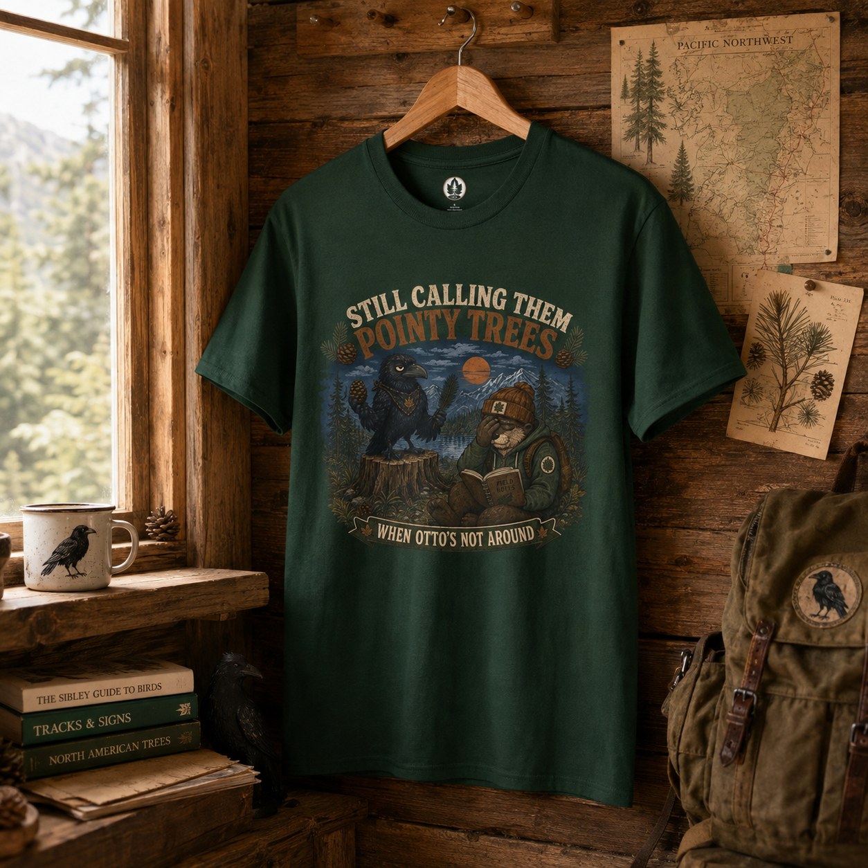 Still Calling Them Pointy Trees, When Otto's Not Around T‑Shirt