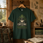 Powered by Caffeine and Chlorophyll T‑Shirt