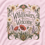 Wildflowers Welcome T‑Shirt