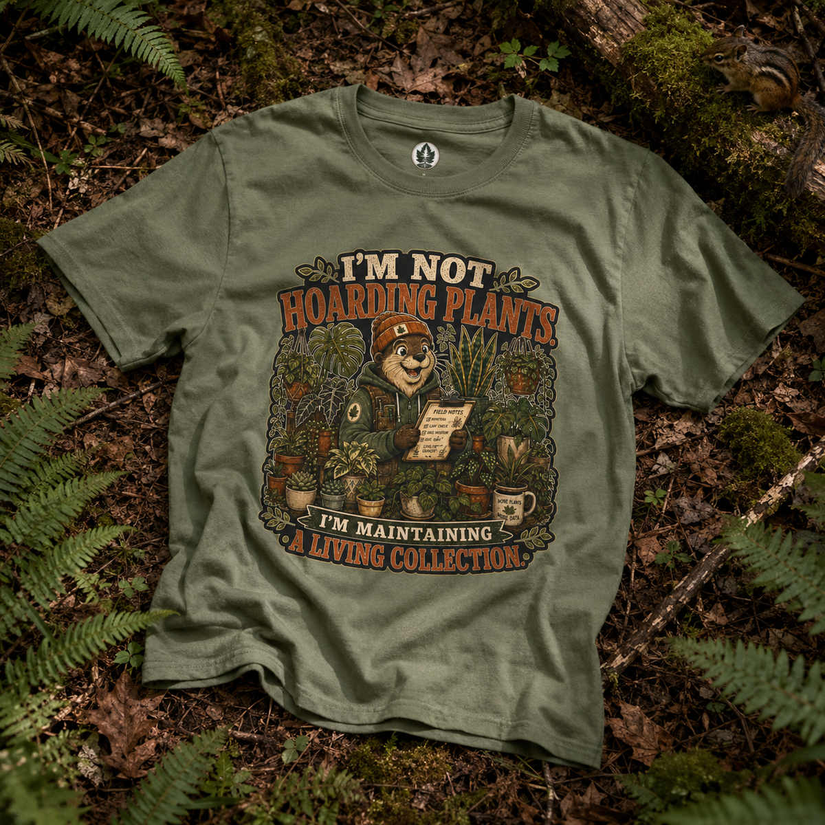 I'm Not Hoarding Plants, I'm Maintaining A Living Collection T‑Shirt
