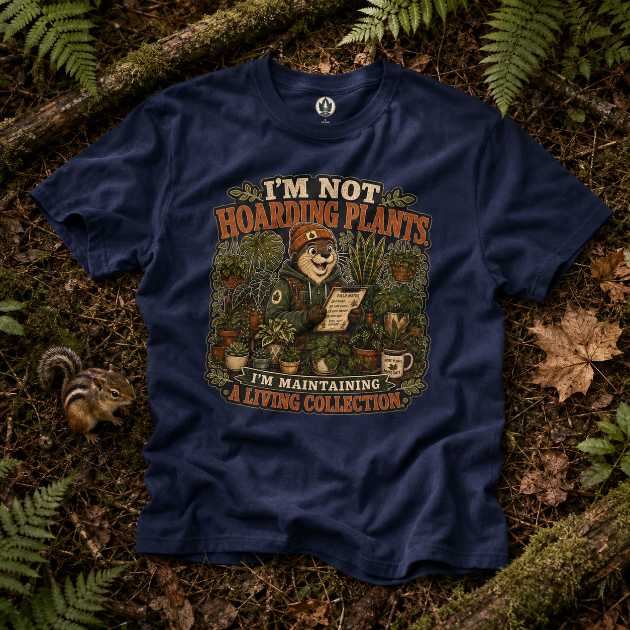 I'm Not Hoarding Plants, I'm Maintaining A Living Collection T‑Shirt