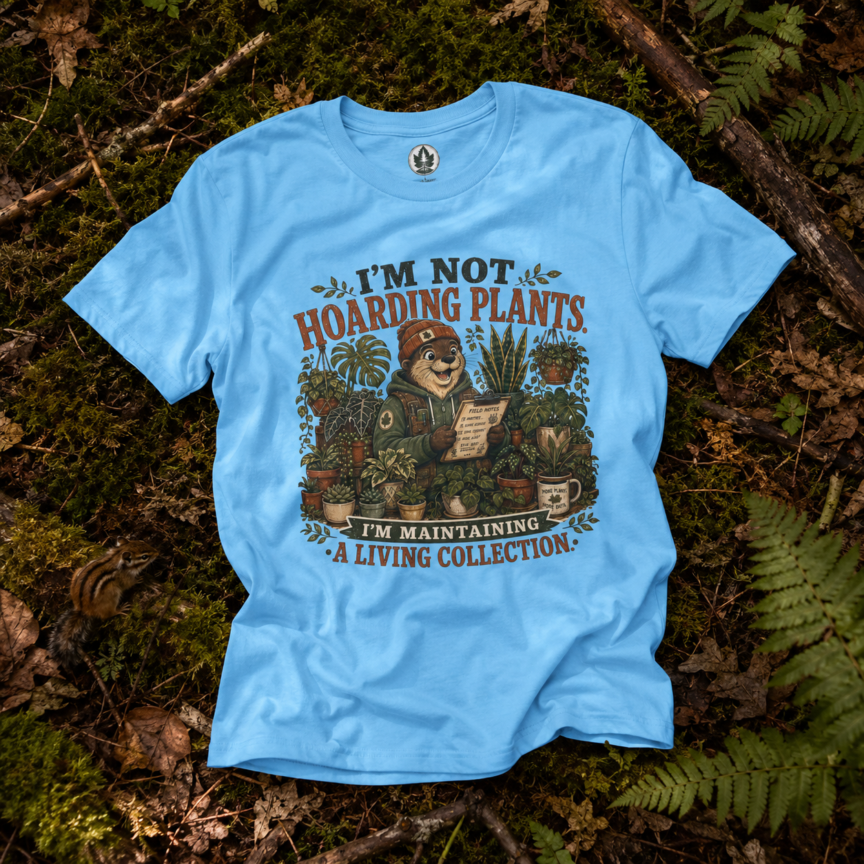 I'm Not Hoarding Plants, I'm Maintaining A Living Collection T‑Shirt