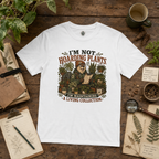I'm Not Hoarding Plants, I'm Maintaining A Living Collection T‑Shirt