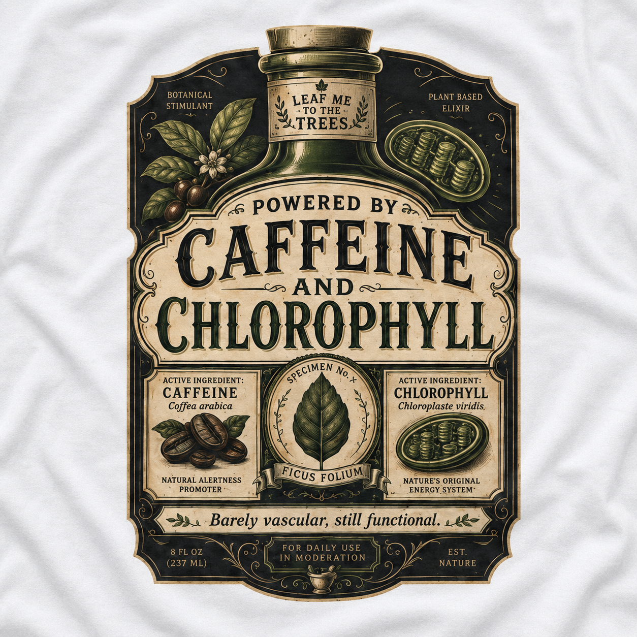 Caffeine and Chlorophyll T‑Shirt
