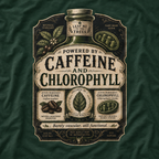 Caffeine and Chlorophyll T‑Shirt