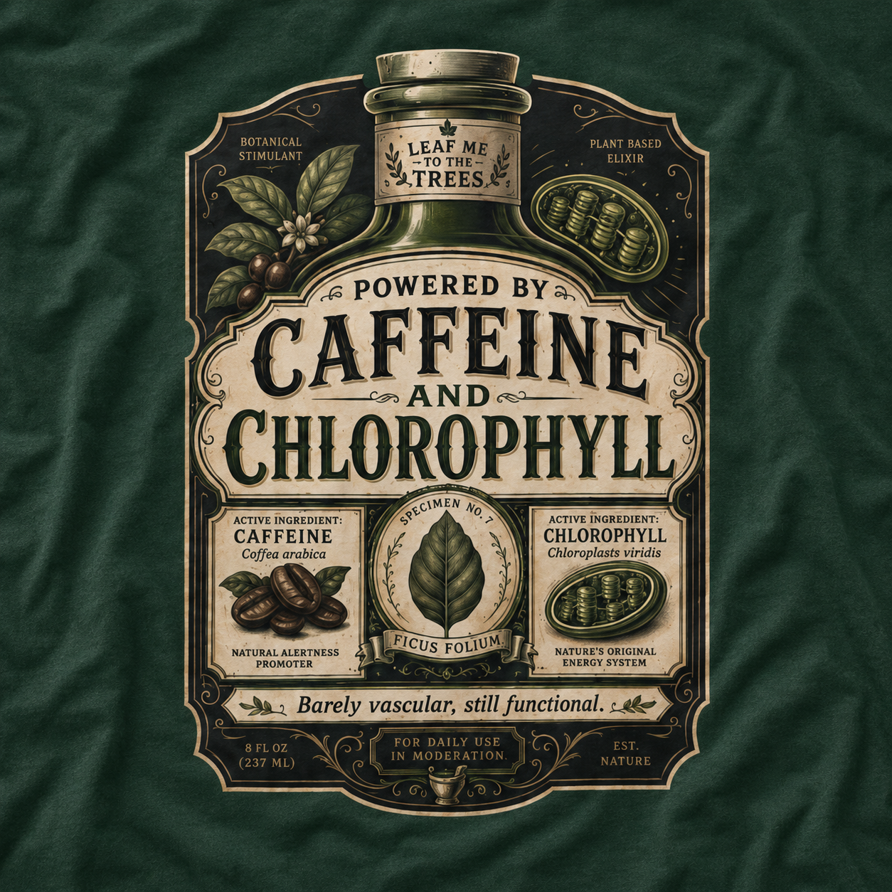 Caffeine and Chlorophyll T‑Shirt