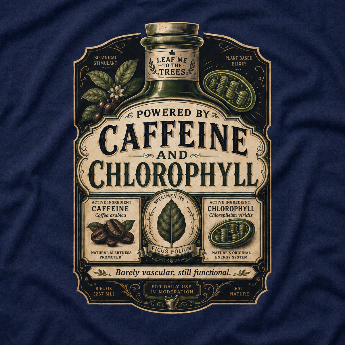 Caffeine and Chlorophyll T‑Shirt