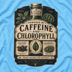 Caffeine and Chlorophyll T‑Shirt
