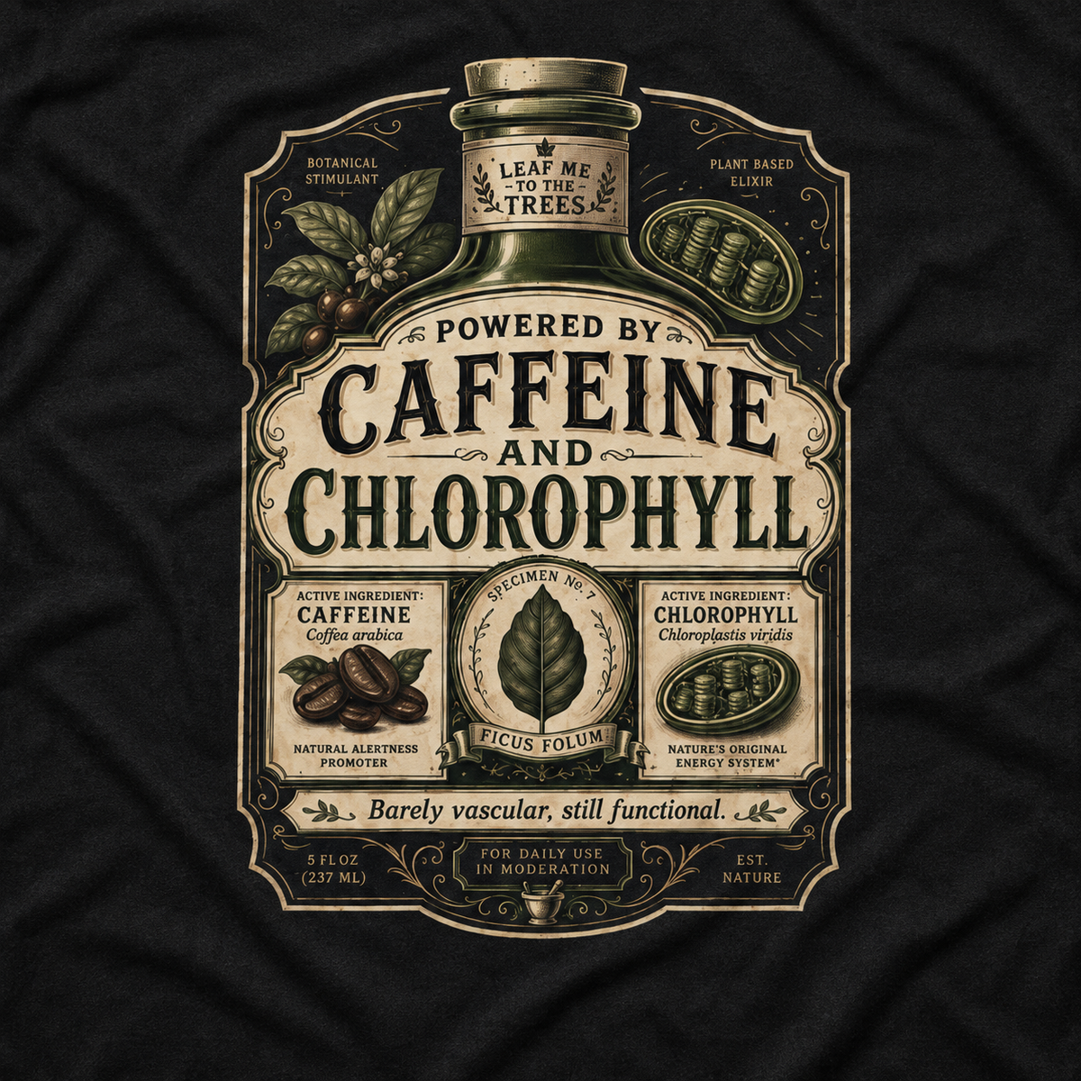Caffeine and Chlorophyll T‑Shirt