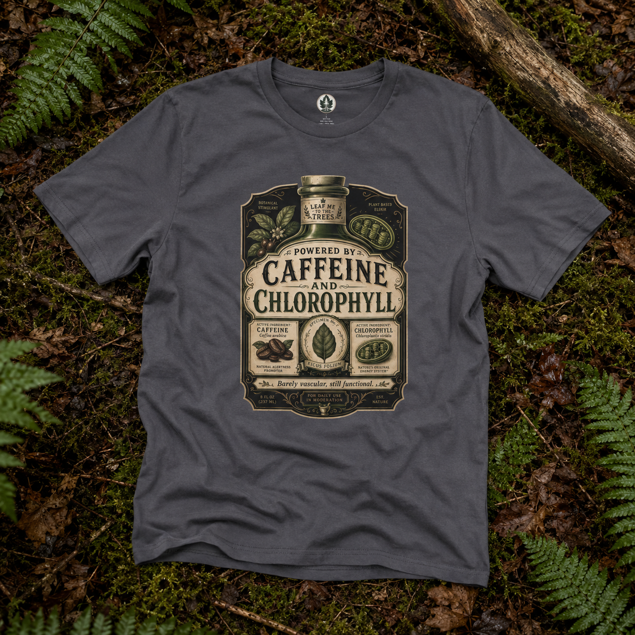 Caffeine and Chlorophyll T‑Shirt