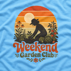 Weekend Garden Club T‑Shirt