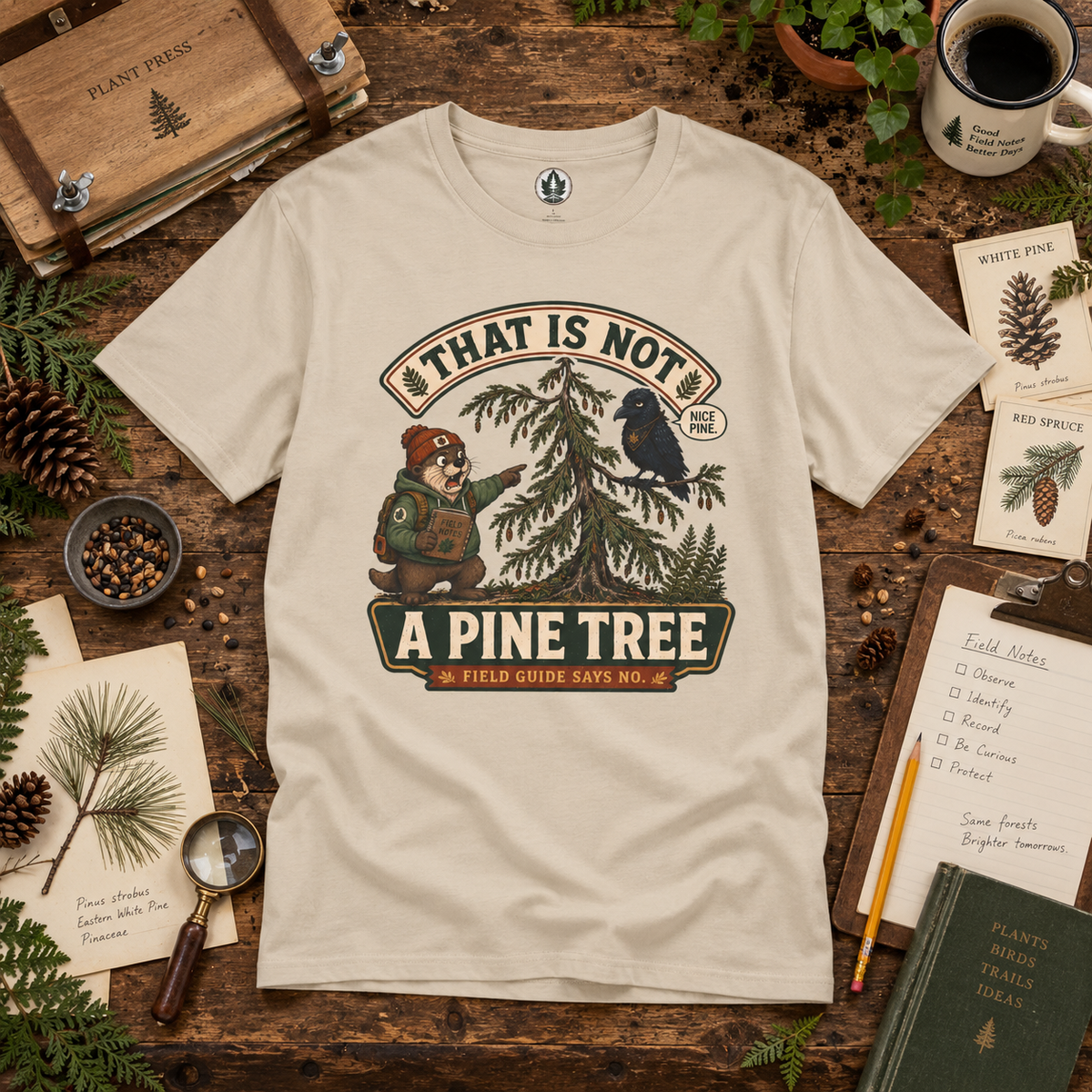 That is Not A Pine Tree Version 3 T‑Shirt