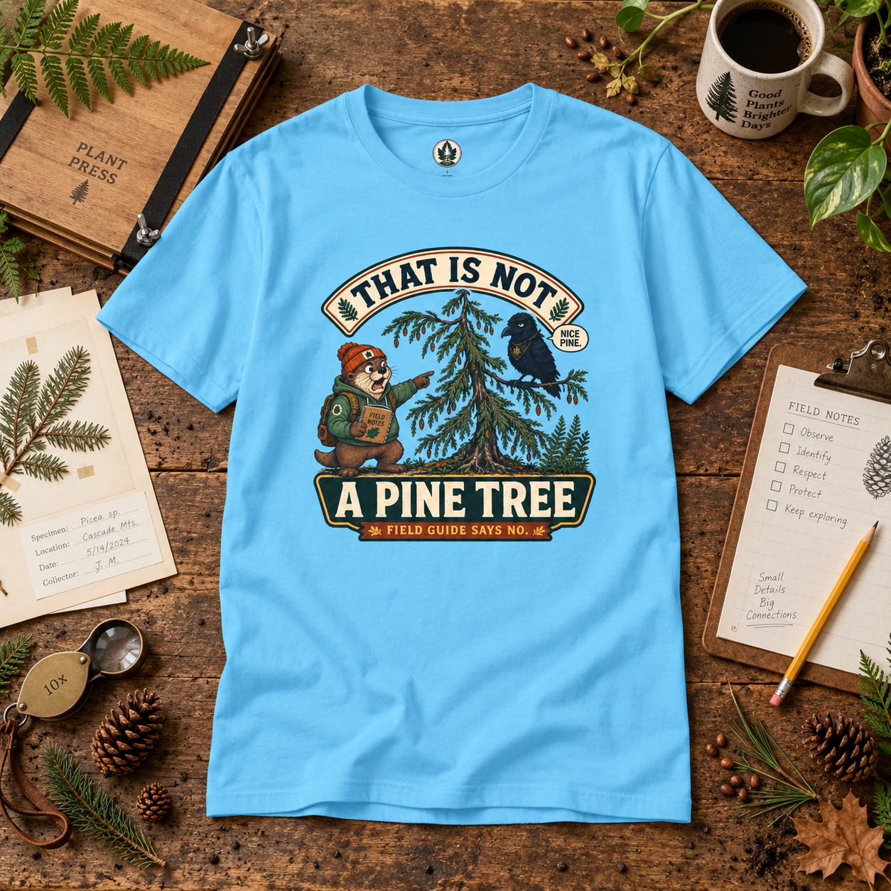 That is Not A Pine Tree Version 3 T‑Shirt