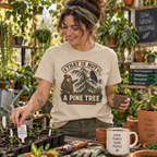 That is Not A Pine Tree Version 3 T‑Shirt