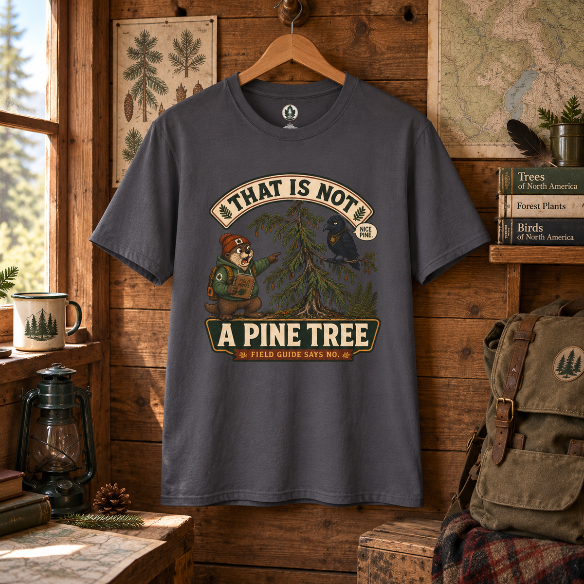 That is Not A Pine Tree Version 3 T‑Shirt