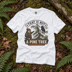 That is Not A Pine Tree Version 3 T‑Shirt