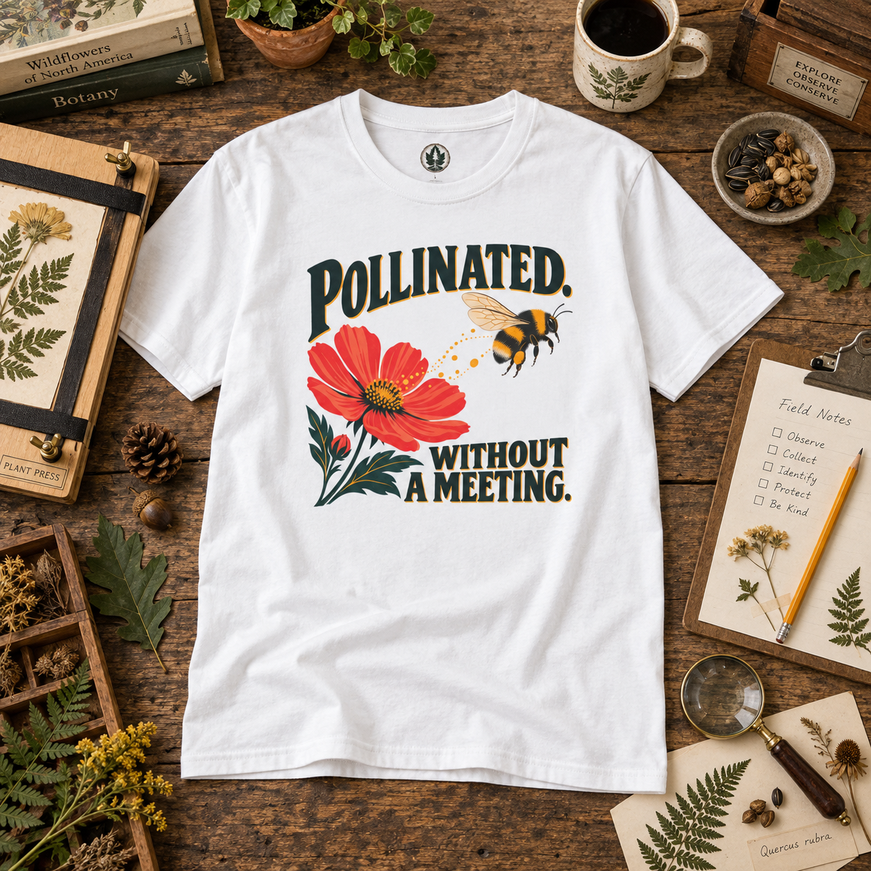 Pollinated. Without a Meeting T‑Shirt