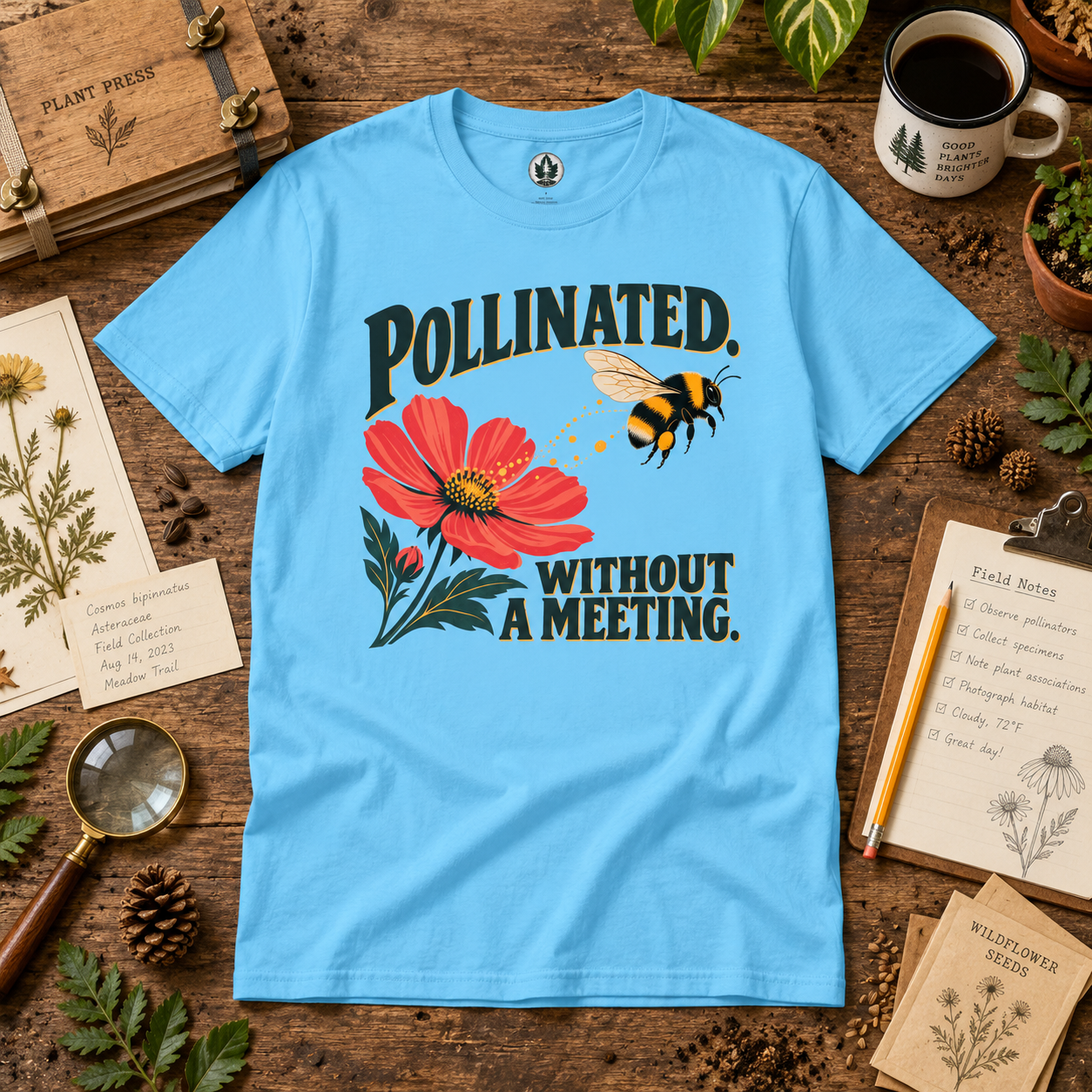 Pollinated. Without a Meeting T‑Shirt