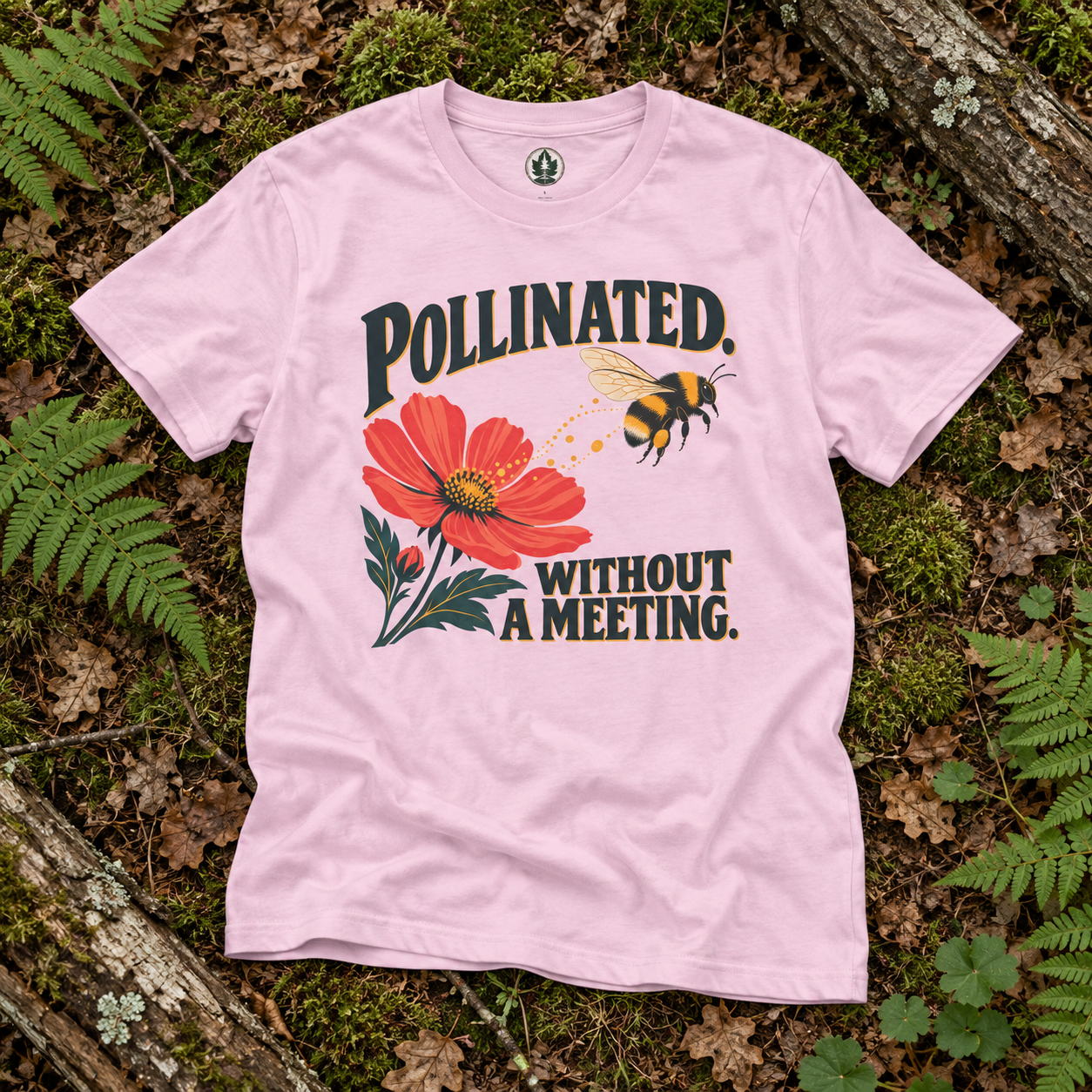 Pollinated. Without a Meeting T‑Shirt