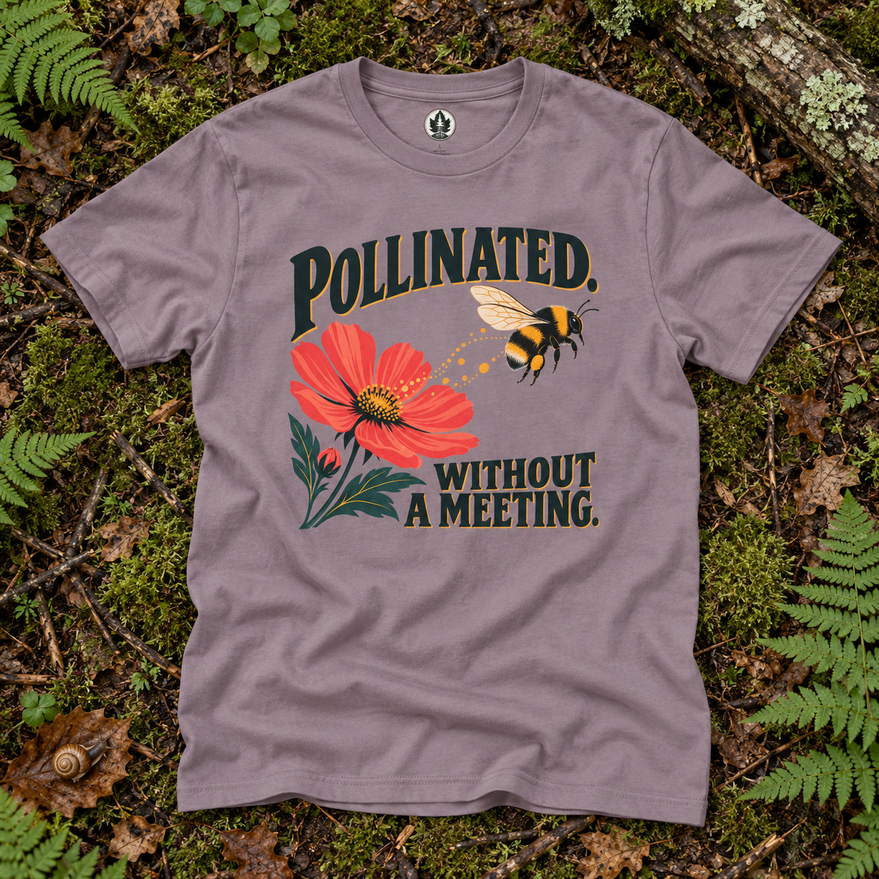 Pollinated. Without a Meeting T‑Shirt