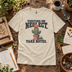 Thriving on Neglect, Take Notes T‑Shirt