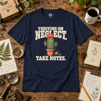 Thriving on Neglect, Take Notes T‑Shirt