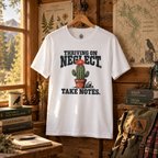 Thriving on Neglect, Take Notes T‑Shirt