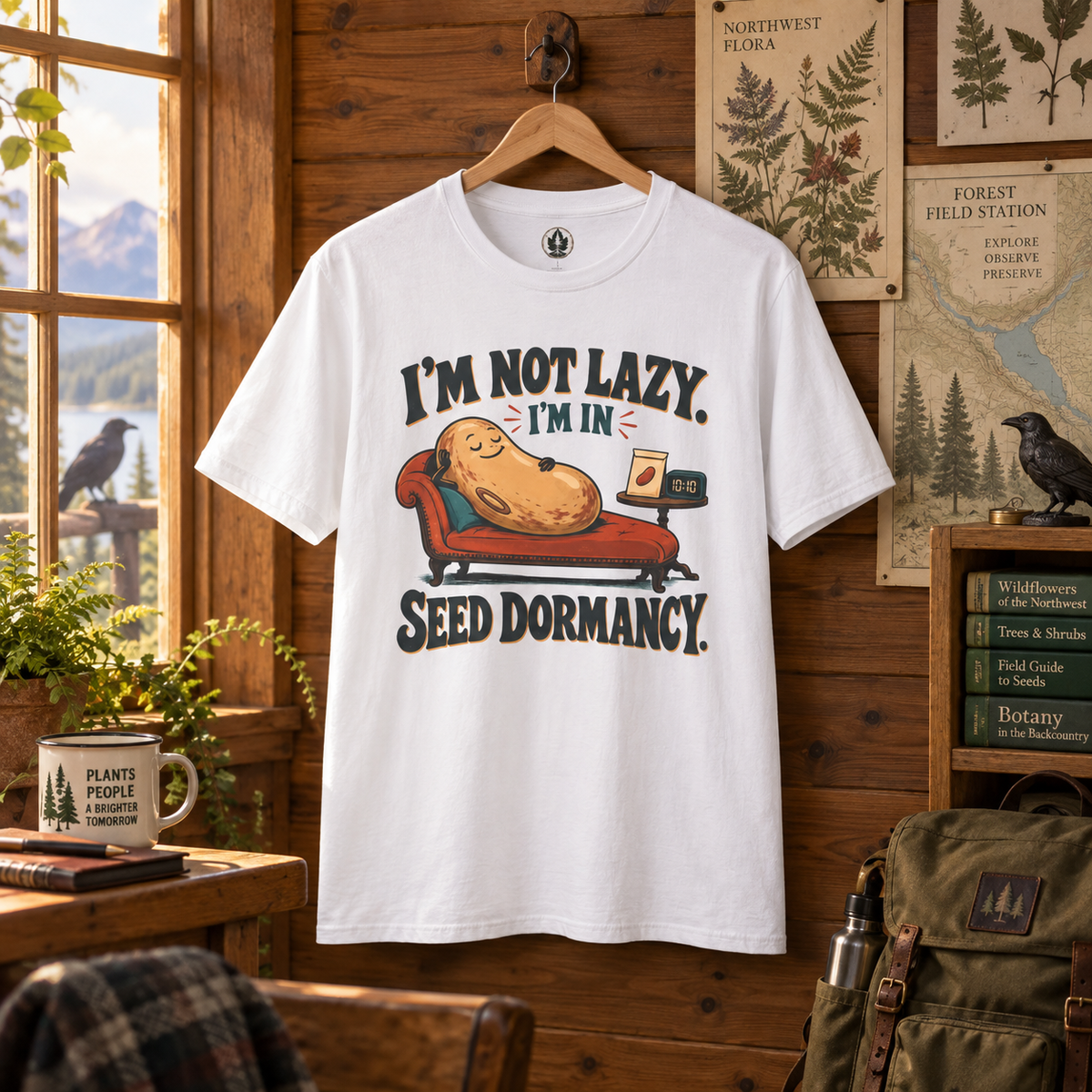I'm Not Lazy, I'm in Seed Dormancy T‑Shirt