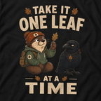 Take it One Leaf at a Time Version 1 T‑Shirt